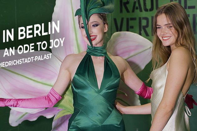 An Ode To Joy - Friedrichstadt-Palast Berlin