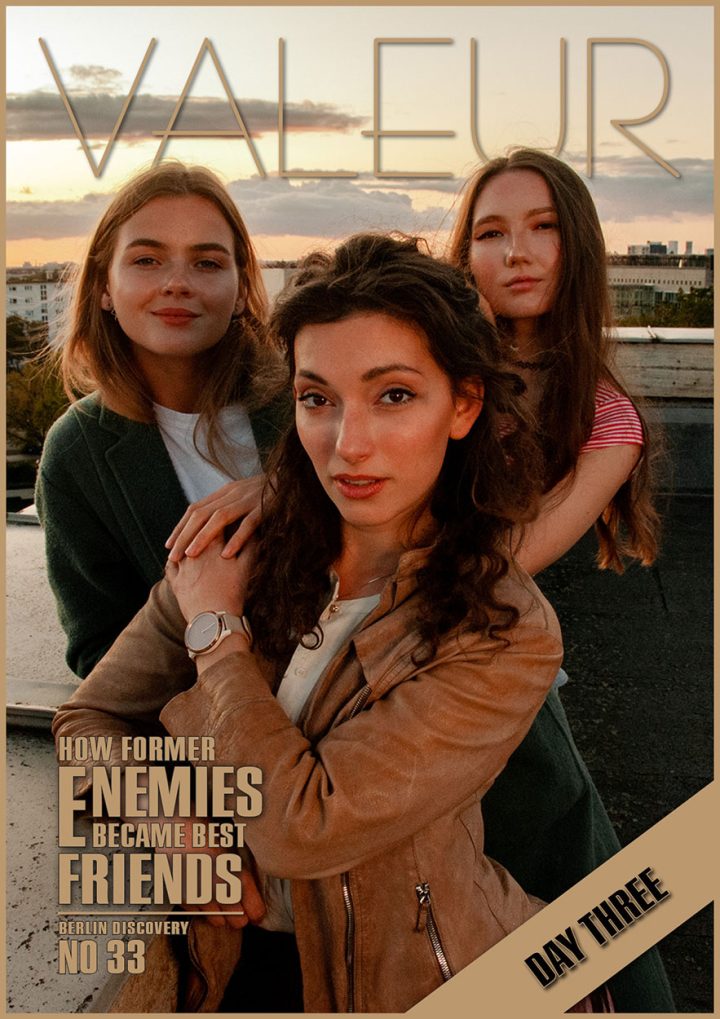 How Former Enemies Became Best Friends: VALEUR MAGAZINE - 7 DAYS IN BERLIN - Day 3 Cover Version 2